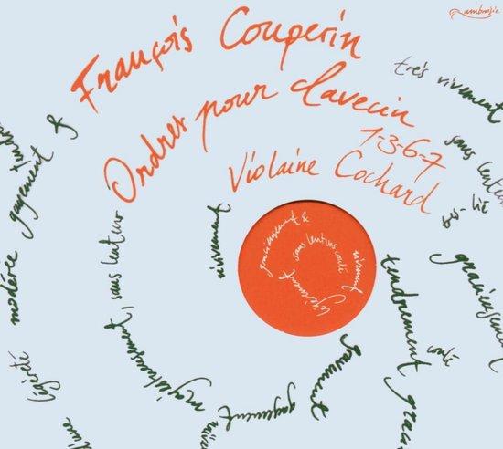Couperin,Francois / Cochard - Ordres pour Clavecin 1-3-6-7