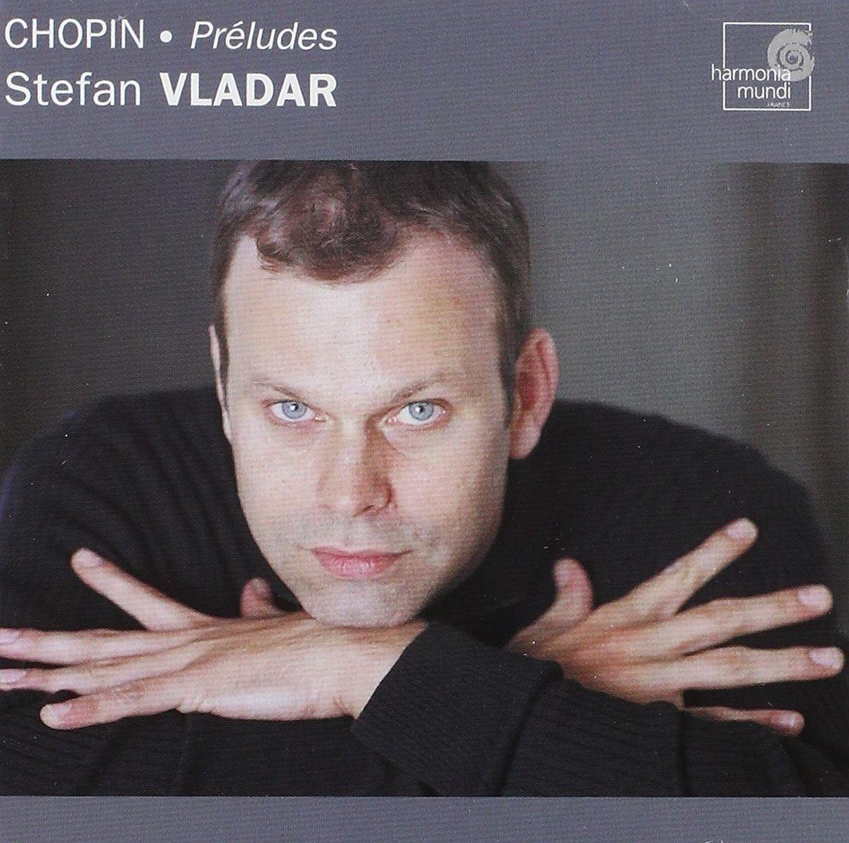 Vladar, Stefan / CHOPIN - 24 Preludes Op.28