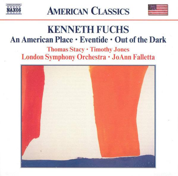 Fuchs, Kenneth / Fallettta - An American Place • Eventide • Out Of The Dark