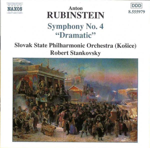 Rubinstein, Anton / Stankovsky - Symphony No. 4 "Dramatic"