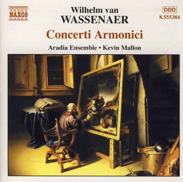 Van Wassenaer, Wilhelm / Ensemble - Concerti Armonici