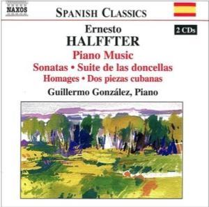 Halffter, Ernesto / González - Piano Music / Sonatas • Suite de las doncellas • Homages • Dos piezas cubanas
