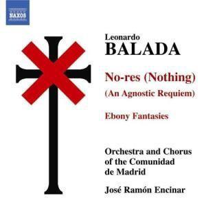 Balada, Leonardo - No-res (Nothing) (An Agnostic Requiem) • Ebony Fantasies