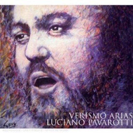 Pavarotti, Luciano - Verismo Arias