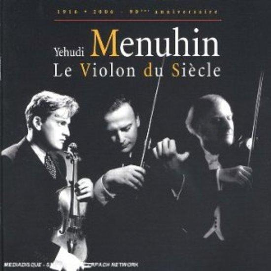 Menuhin,Yehudi - Le Violin du siecle 3CD-BOX
