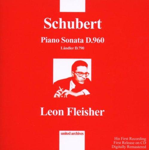Schubert / Fleisher, Leon - Klaviersonaten d 960/Ländler d 790