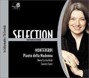 Monteverdi, Claudio - Kiehr, Maria Cristina • Concerto Soave - Pianto Della Madonna