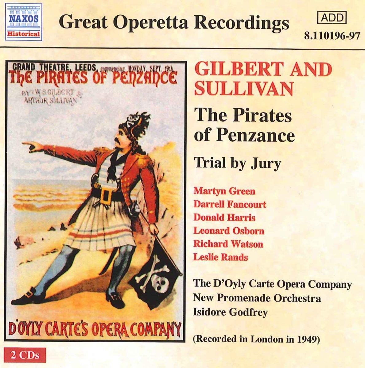 Gilbert & Sullivan - The Pirates Of Penzance / Trial By Jury