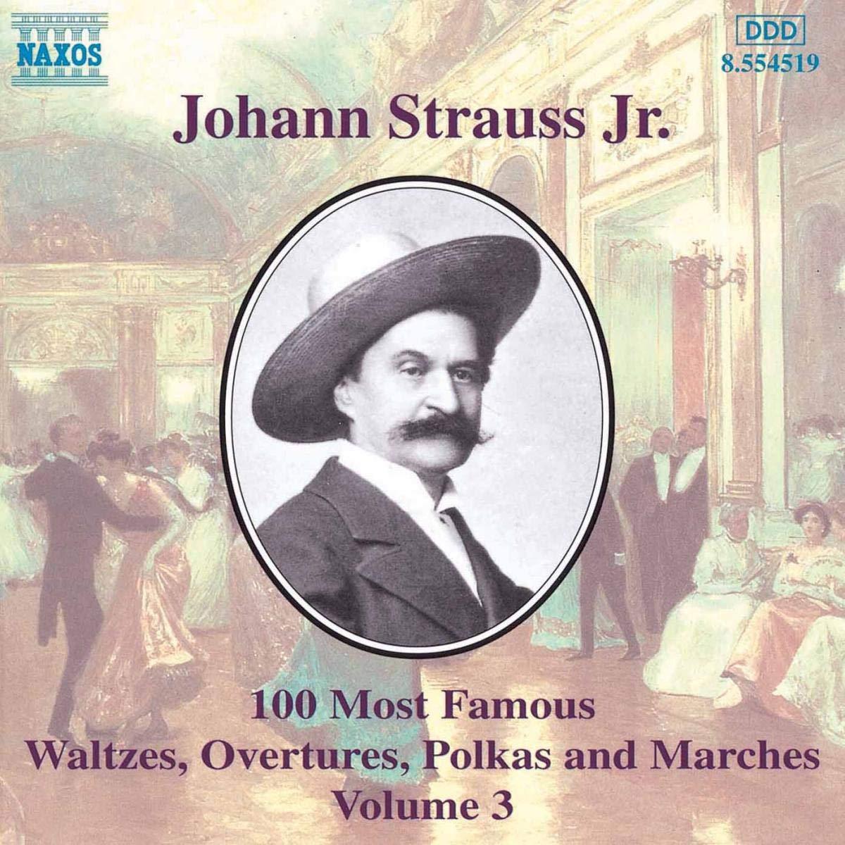 Strauss Jr., Johann - 100 Most Famous Waltzes, Overtures, Polkas And Marches Volume 3