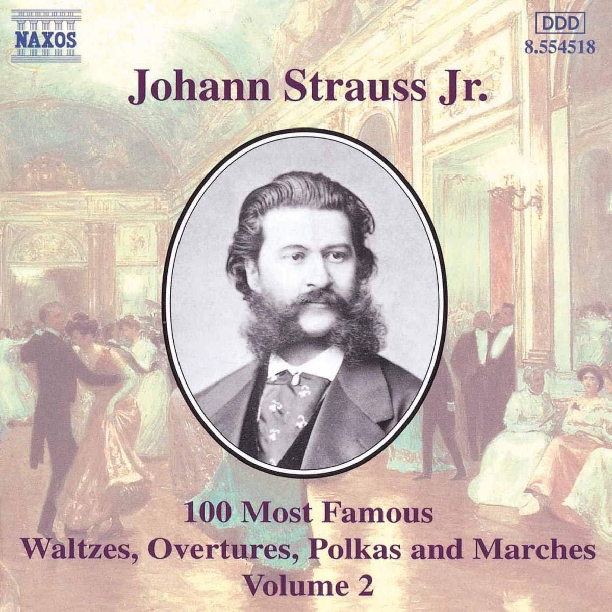 Strauss Jr., Johann - 100 Most Famous Waltzes, Overtures, Polkas And Marches Volume.2