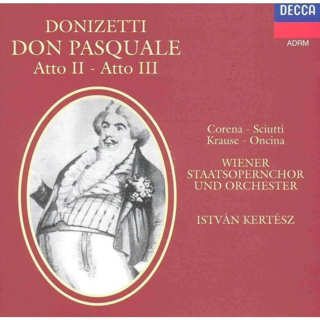 Donizetti, Gaetano - Don Pasquale (Atto II - Atto III)