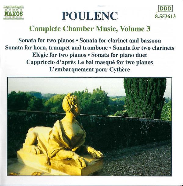 Francis Poulenc - Complete Chamber Music, Volume 3