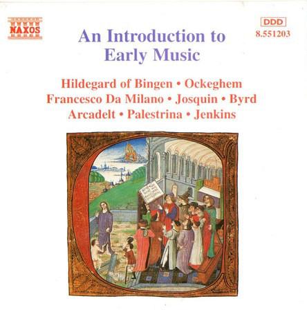 VA - An Introduction To Early Music VON BINGEN OCKEGHEM