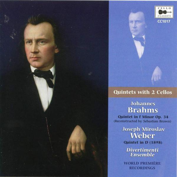 Brahms, Johannes & Weber - Quintets With 2 Cellos