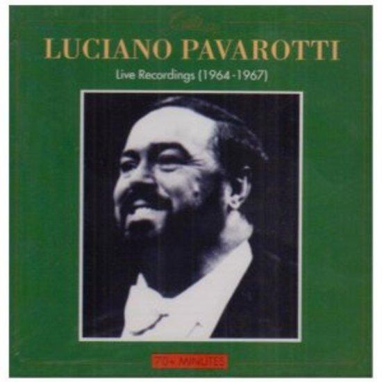Pavarotti, Luciano - Live Recordings 1964-1967