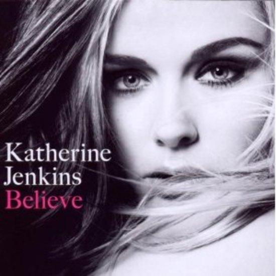 Jenkins, Katherine - Believe ANDRE RIEU BOCELLI