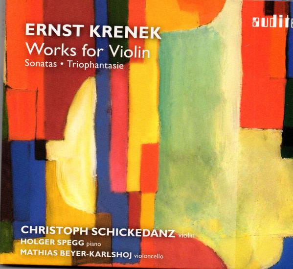 Krenek, Ernst, Christoph Schickedanz, Holger Spegg, Mathias Beyer-Karlshøj - Works For Violin