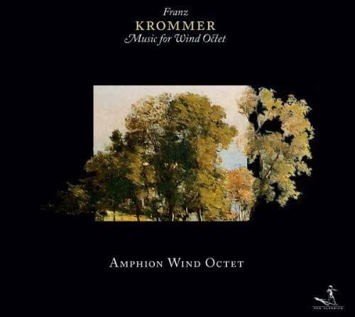 Krommer, Franz - Music for Wind Octet