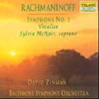 Rachmaninoff, Sergei - Rachmaninoff Symphony No. 2 / Vocalise DAVID ZINMAN SYLVIA MCNAIR