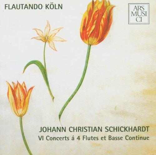 Flautando Köln / Schickhardt - VI Concerts a 4 Flutes