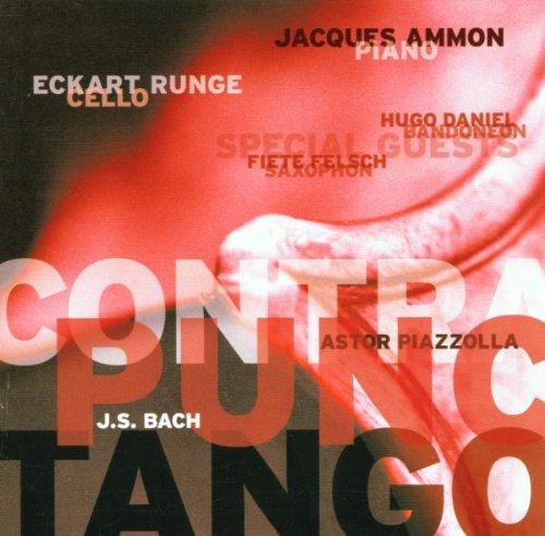 Runge, Eckart / Ammon, Jacques - Contrapunctango Piazzolla Bach