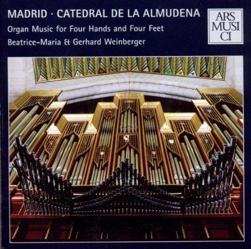 Weinberger, Gerhard & Beatrice - Madrid - Catedral de la Almudena: Vierhändige Orgelmusik