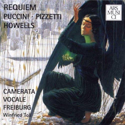 Toll, Winfried PUCCINI PIZZETTI HOWELS - Requiem