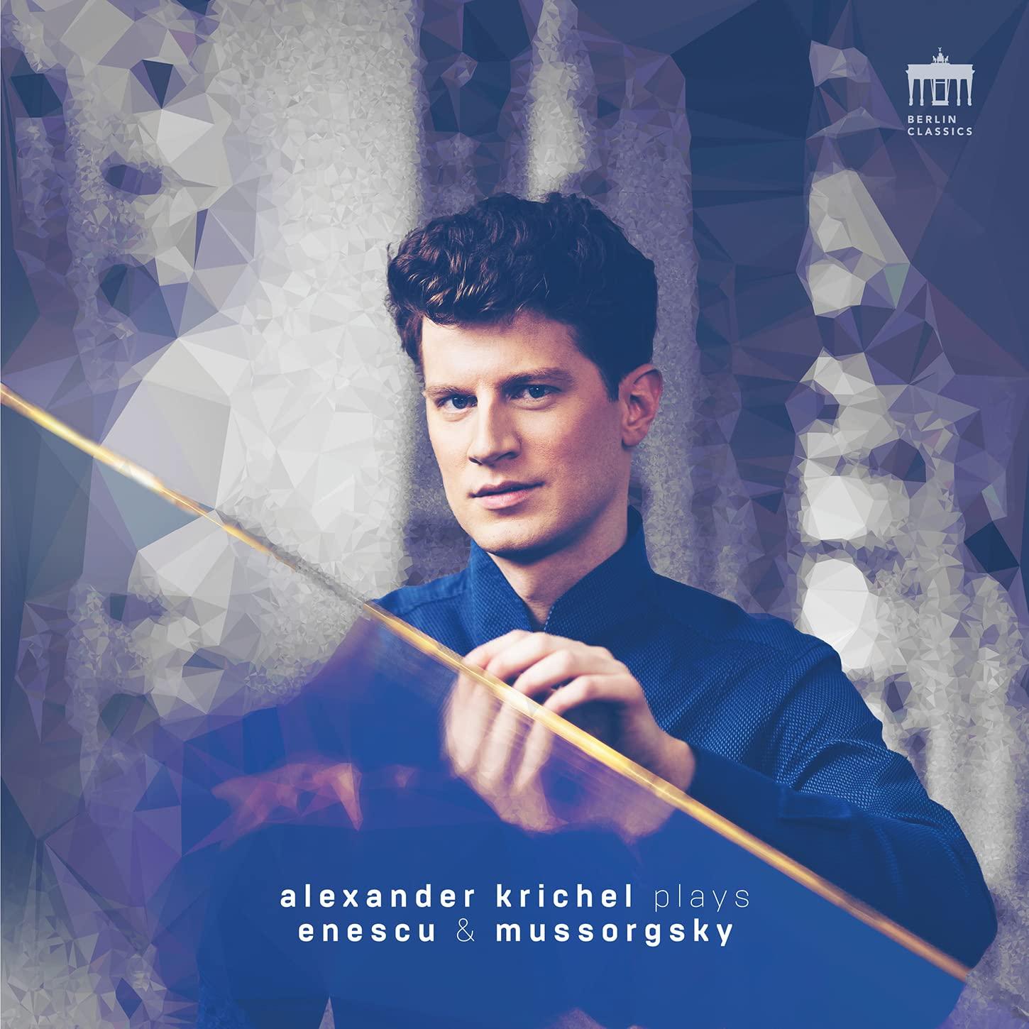 Krichel, Alexander - Enescu & Mussorgsky