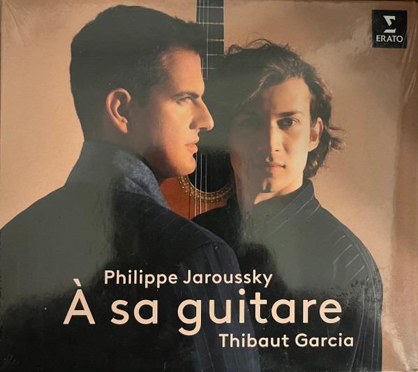 Jaroussky, Philippe / Thibaut Garcia - À Sa Guitare