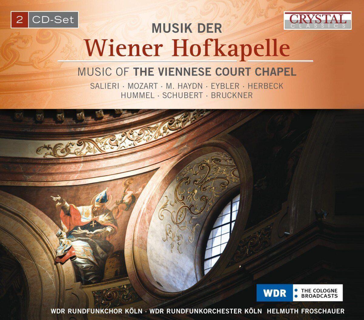 Mozart / Schubert WDR Rundfunkorchester Köln - Musik der Wiener Hofkapelle The Viennese Court Chapel