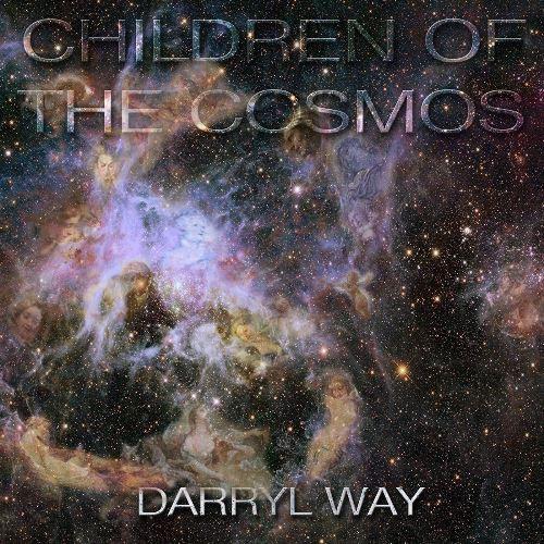 Way, Darryl - Children Of The Cosmos CUIRVED AIR