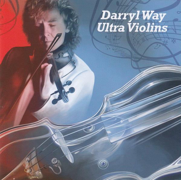 Way, Darryl - Ultra Violins + MULTIMEDIA SECTION