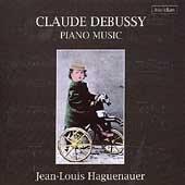 Debussy, Claude - Piano Music JEAN-LOUIS HAGUENAUER