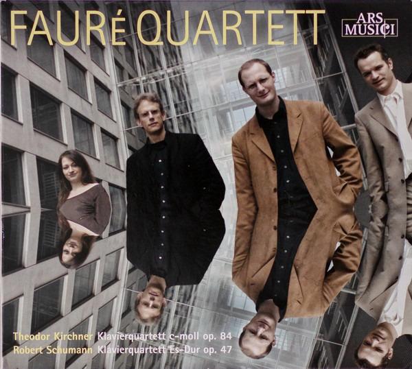 Fauré Quartett - Klavierquartett C-moll Op. 84 / Klavierquartett Es-Dur Op. 47