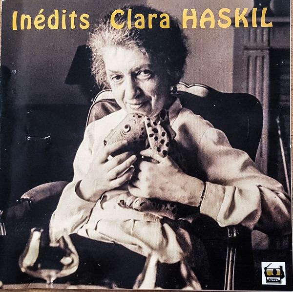 Haskil, Clara - Inédits Clara Haskil III