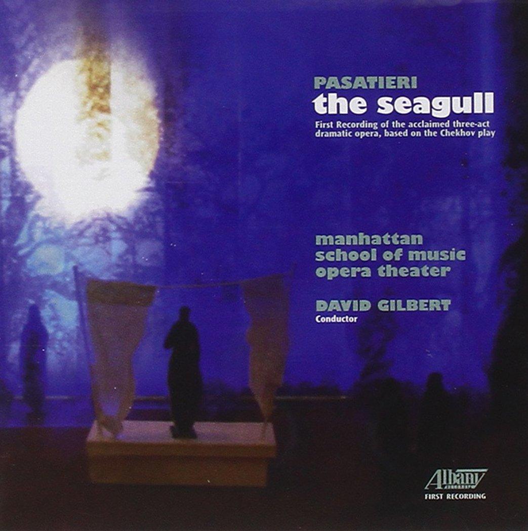 Pasatieri / David Gilbert - The Seagull