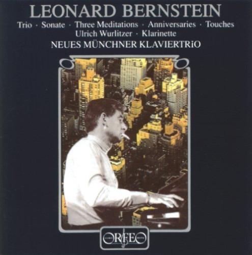 Bernstein, Leonard - Kammermusik NEUES MÜNCHNER KLAVIERTRIO