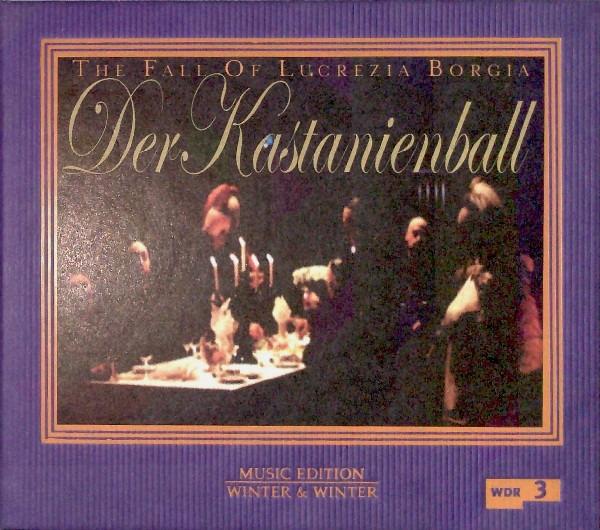 VA - Der Kastanienball (The Fall Of Lucrezia Borgia)