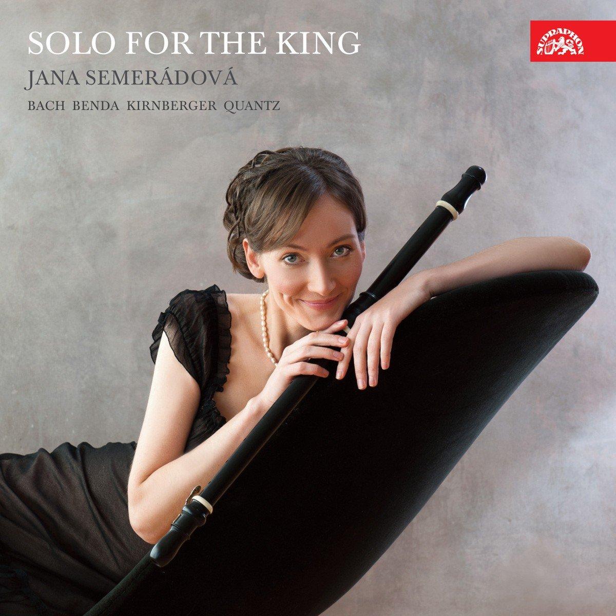 Semerádová, Jana - Solo for the King