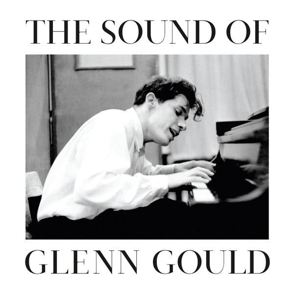 Gould, Glenn - The Sound Of