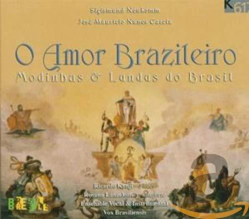 O Amor Brazileiro - Modinhas & Lundus do Brasil