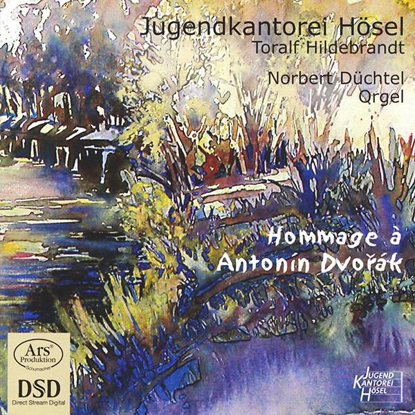 Jugendkantorei Hösel / Toralf Hildebrandt / Norbert Düchtel - Hommage À Antonin Dvořák SACD