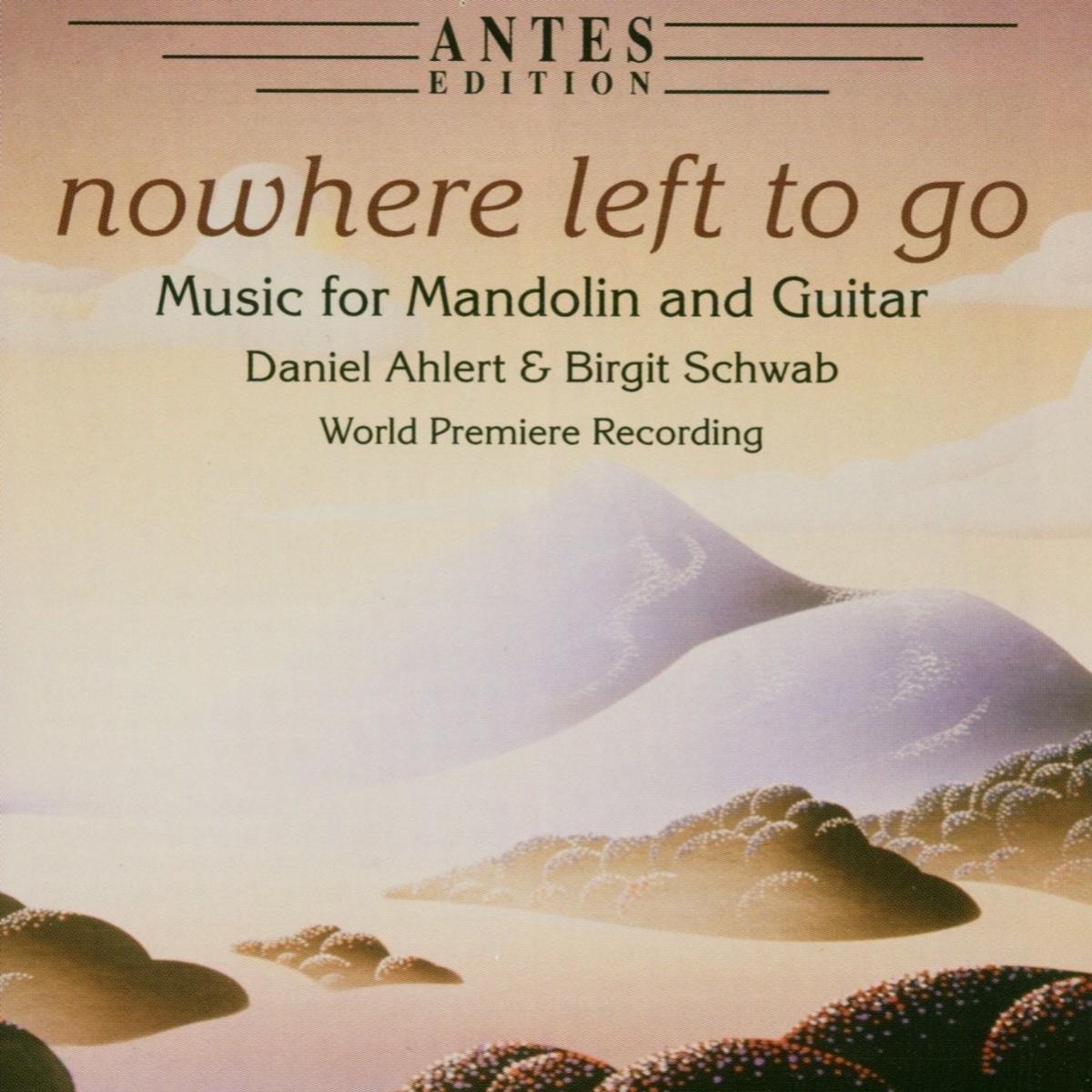Ahlert, Daniel & Schwab,Birgit - Nowhere Left to Go