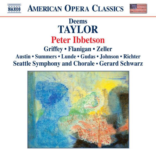 Taylor, Deems - Schwarz, Gerard - Seattle Symphony Orchestra - Peter Ibbetson
