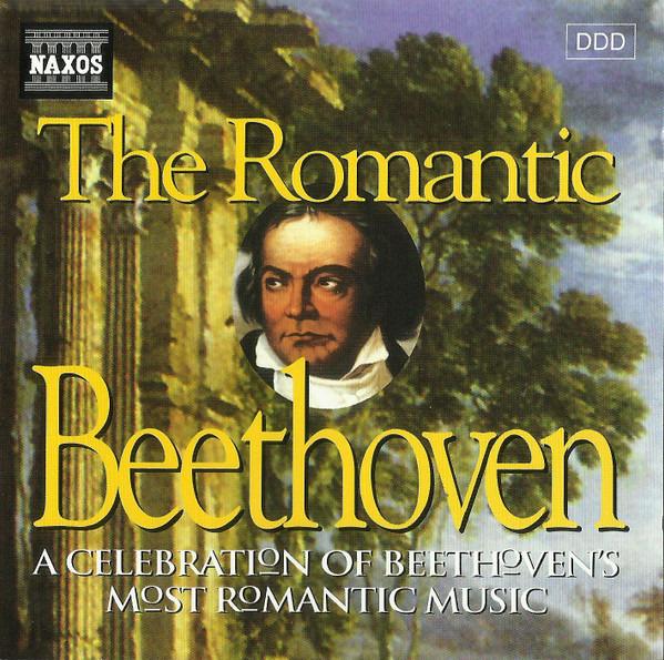 van Beethoven, Ludwig - The Romantic Beethoven