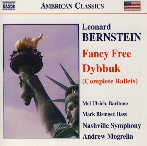 Bernstein, Leonard - Nashville Symphony Orchestra - Fancy Free / Dybbuk (Complete Ballets)