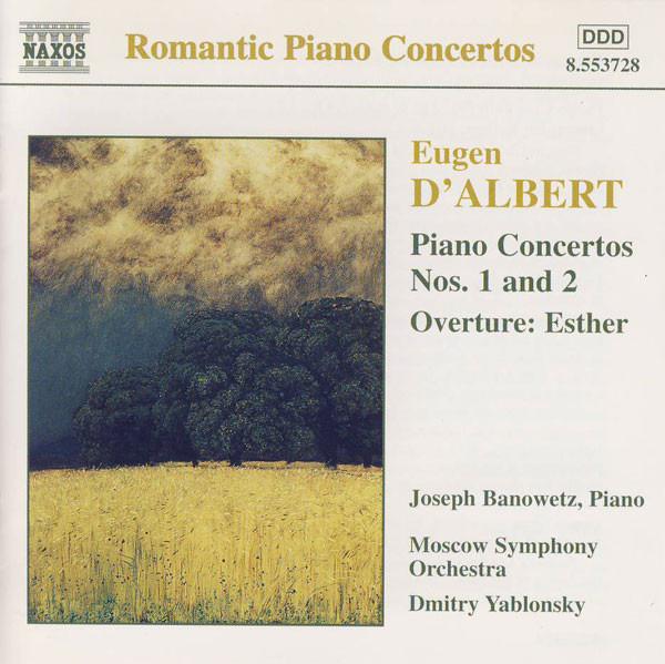 D'Albert - Joseph Banowetz - Piano Concertos Nos. 1 And 2,