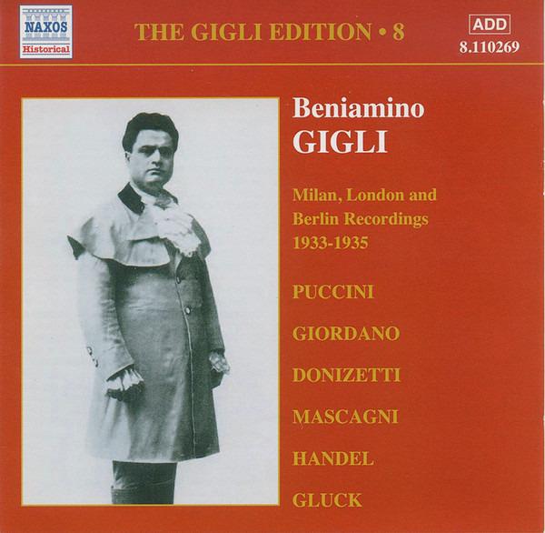 Gigli, Beniamino - Edition 8: Milan, London and Berlin Recordings (1933-1935)