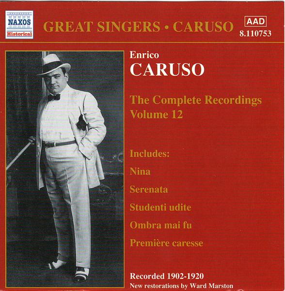 Caruso, Enrico - The Complete Recordings Volume 12