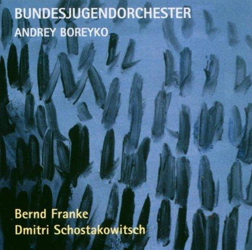 Boreyko, Andrey - Bundesjugendorchester SCHOSTAKOWITSCH